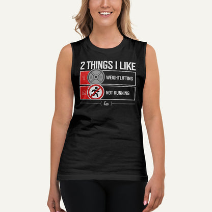 2 Things I Like Weightlifting And Not Running Muscle Tank - Ministry of Sweat