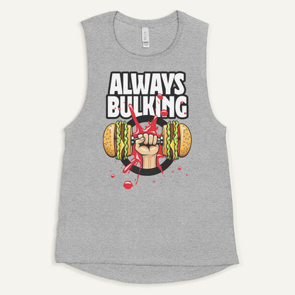 Always Bulking Women’s Muscle Tank