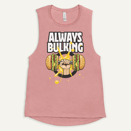 Always Bulking Women’s Muscle Tank