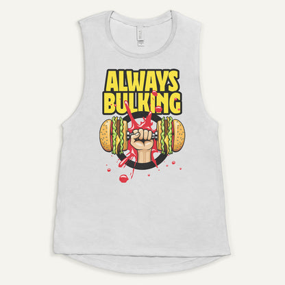 Always Bulking Women’s Muscle Tank