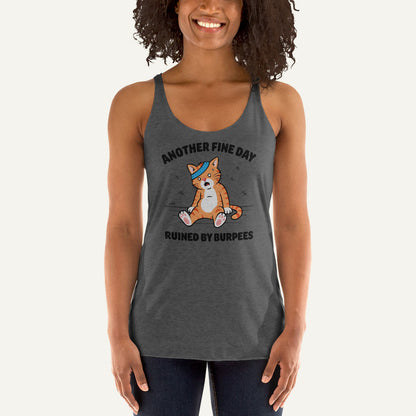 Another Fine Day Ruined By Burpees Women’s Racerback Tank Top