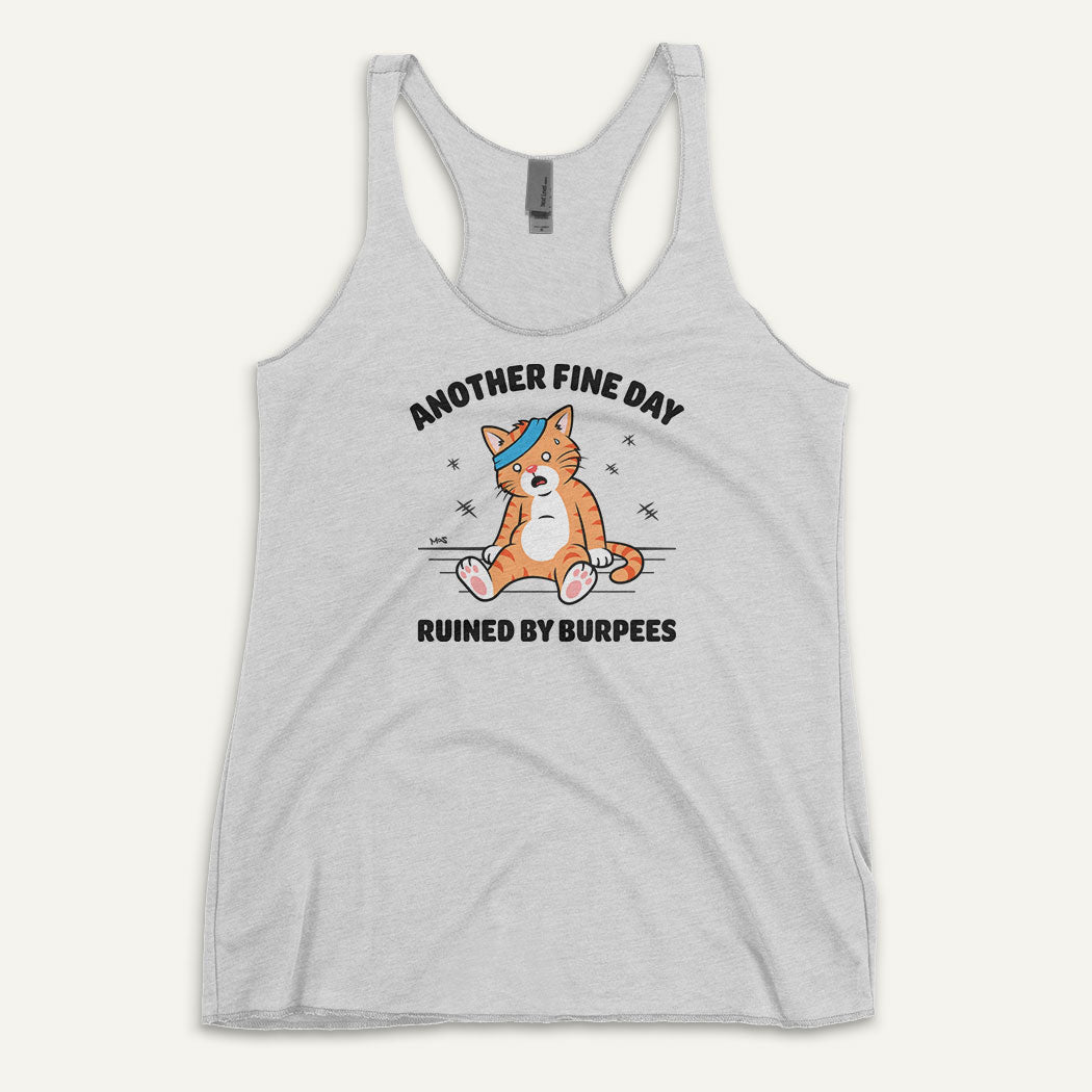 Another Fine Day Ruined By Burpees Women’s Racerback Tank Top