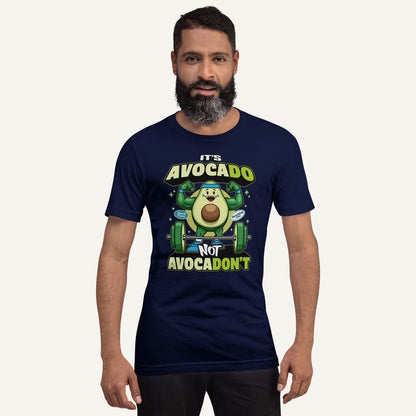 It's Avocado Not Avocadon't Standard T-Shirt