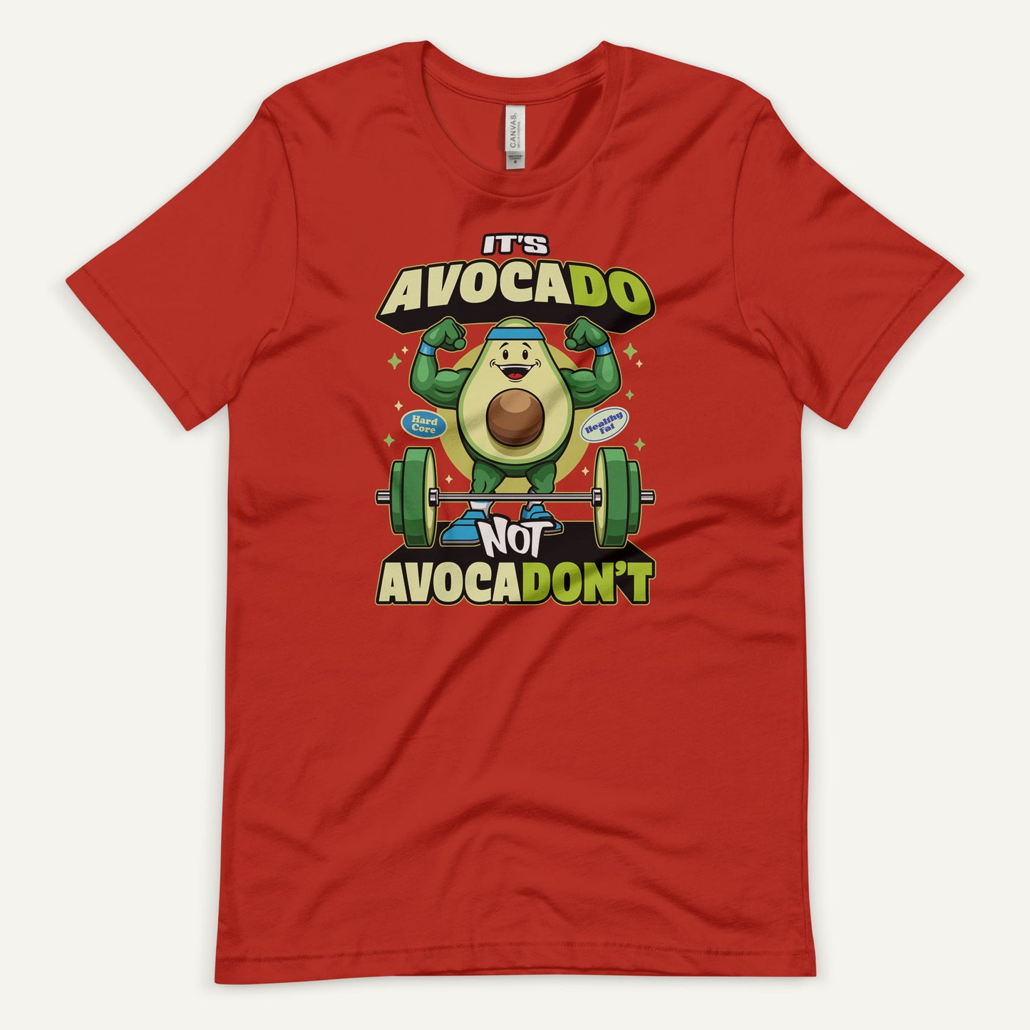It's Avocado Not Avocadon't Standard T-Shirt