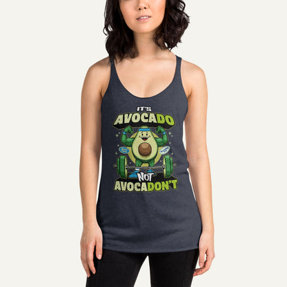 It's Avocado Not Avocadon't Racerback Tank Top