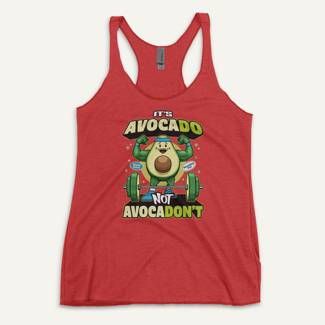 It's Avocado Not Avocadon't Racerback Tank Top