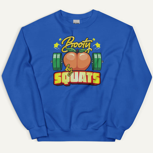 Booty By Squats Sweatshirt