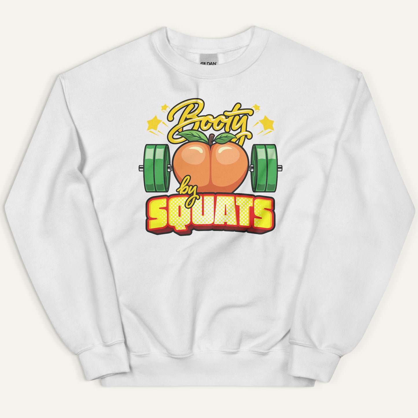 Booty By Squats Sweatshirt