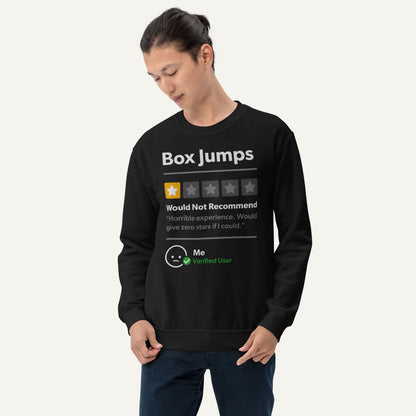 Box Jumps 1 Star Would Not Recommend Sweatshirt