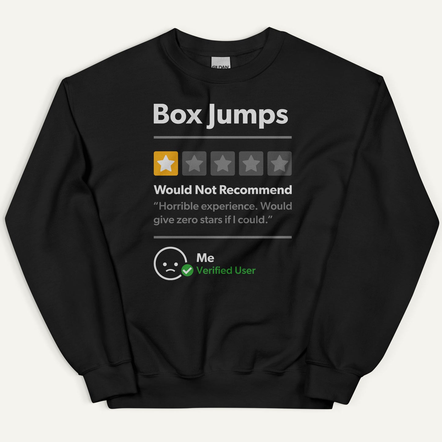 Box Jumps 1 Star Would Not Recommend Sweatshirt