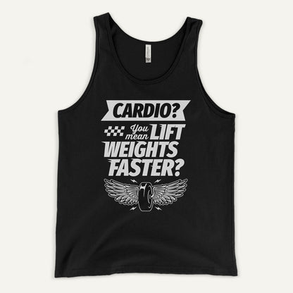 Cardio You Mean Lift Weights Faster Men’s Tank Top