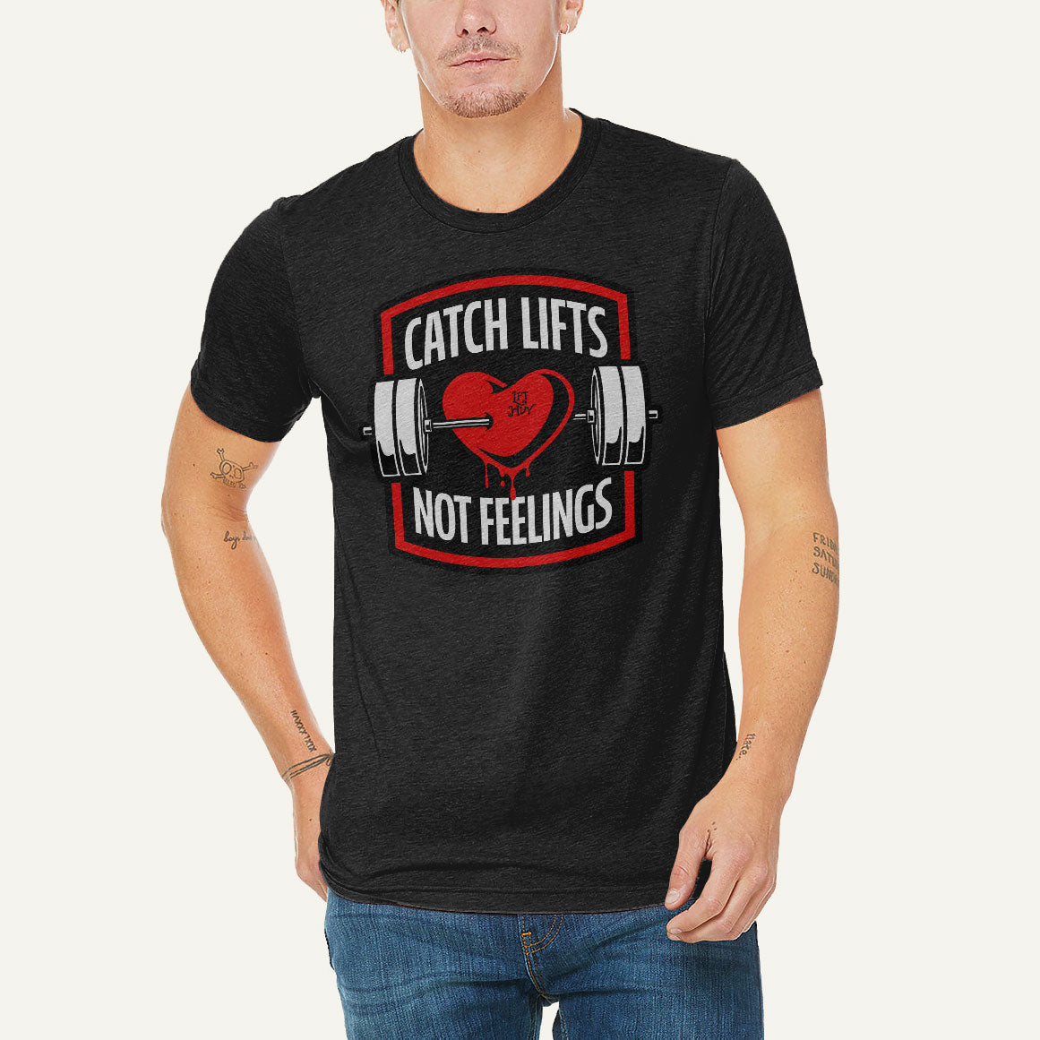 Catch Lifts Not Feelings Men’s Triblend T-Shirt