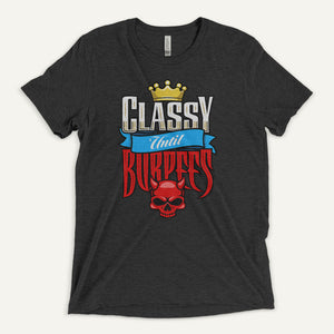 Classy Until Burpees Men’s T-Shirt