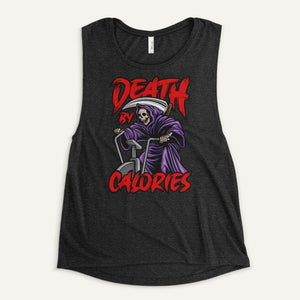 Death By Calories Women’s Muscle Tank