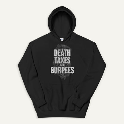 Death Taxes And Burpees Pullover Hoodie