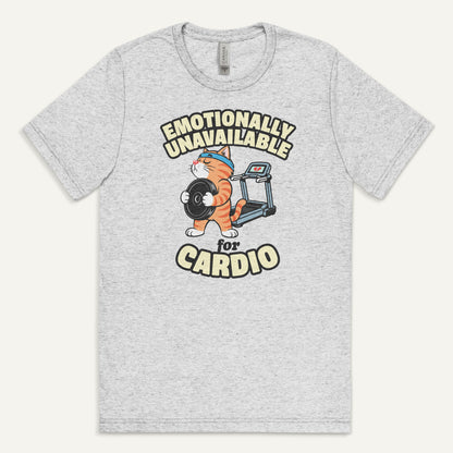 Emotionally Unavailable For Cardio Men’s Triblend T-Shirt