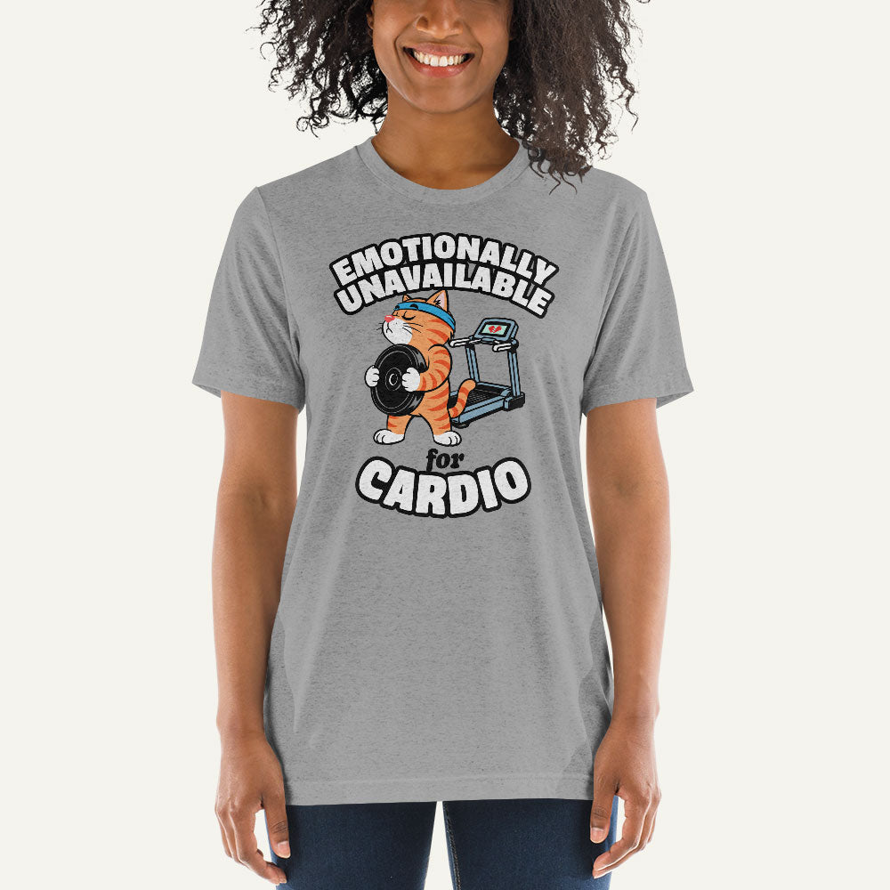 Emotionally Unavailable For Cardio Men’s Triblend T-Shirt