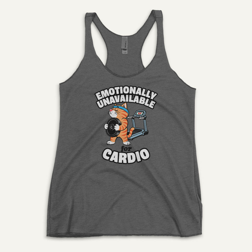 Emotionally Unavailable For Cardio Women’s Racerback Tank Top
