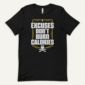 Excuses Don't Burn Calories Men's Standard T-Shirt