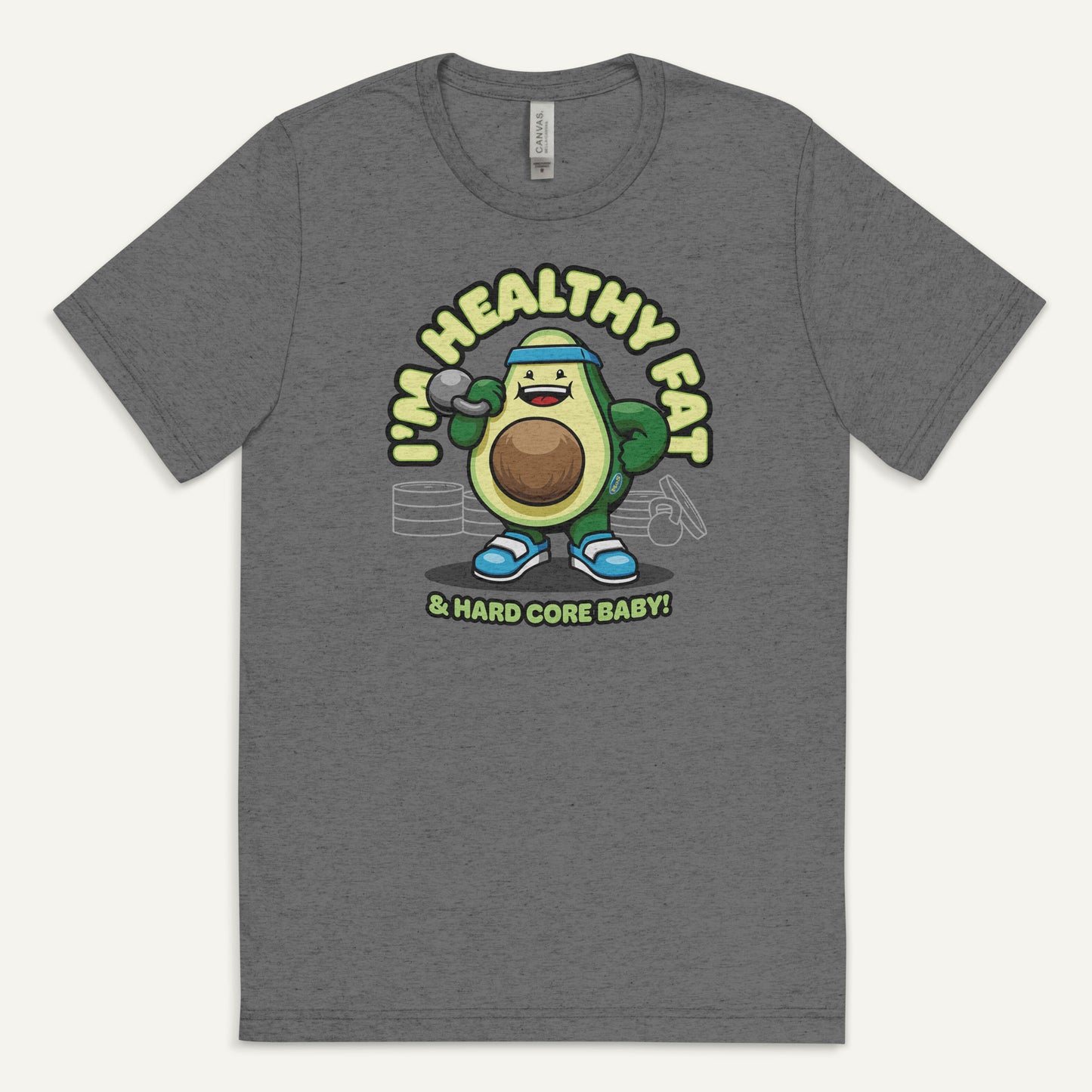 I’m Healthy Fat Avocado Triblend T-Shirt - Ministry of Sweat