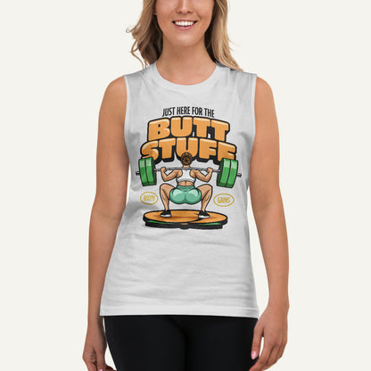 Just Here For The Butt Stuff Muscle Tank - Ministry of Sweat