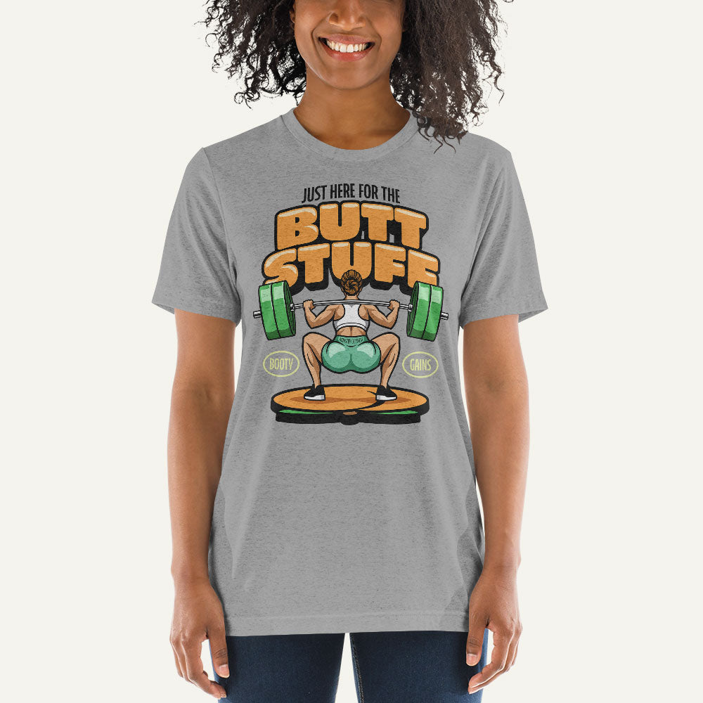 Just Here For The Butt Stuff Triblend T-Shirt - Ministry of Sweat
