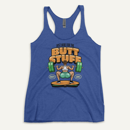 Just Here For The Butt Stuff Racerback Tank Top - Ministry of Sweat