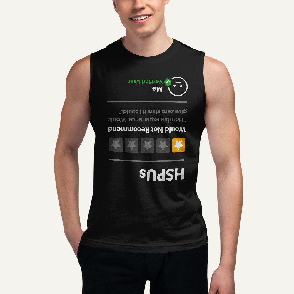 HSPUs 1 Star Would Not Recommend Men’s Muscle Tank