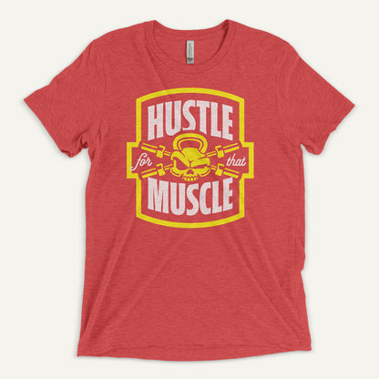 Hustle For That Muscle Men’s Triblend T-Shirt
