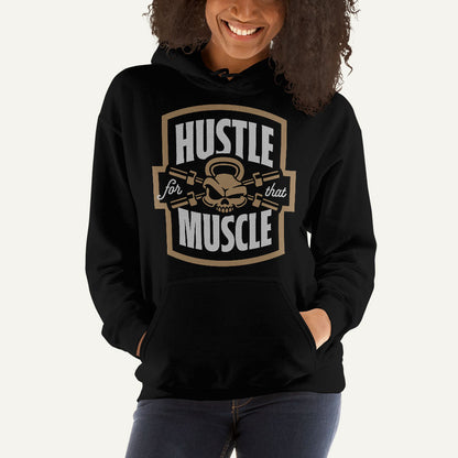 Hustle For That Muscle Pullover Hoodie