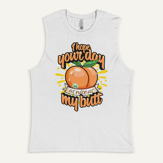 I Hope Your Day Is As Nice As My Butt Men’s Muscle Tank