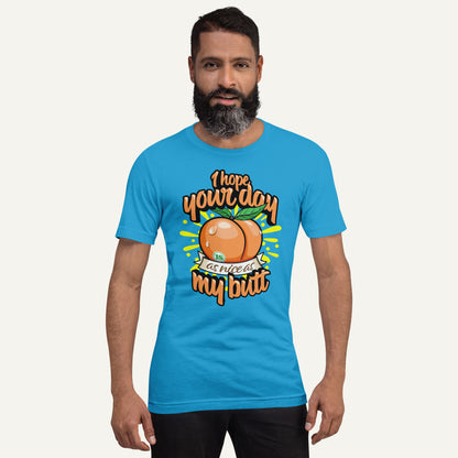 I Hope Your Day Is As Nice As My Butt Men’s Standard T-Shirt