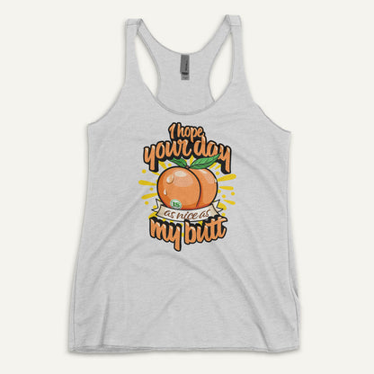 I Hope Your Day Is As Nice As My Butt Women’s Tank Top