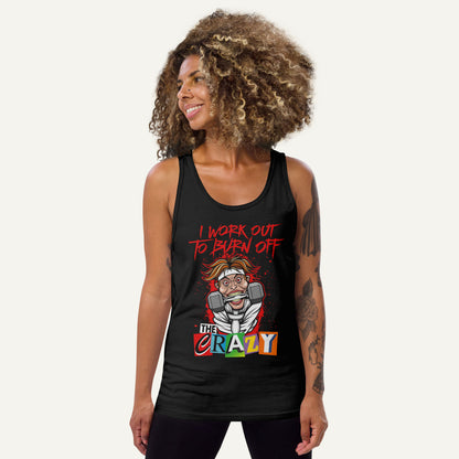 I Work Out To Burn Off The Crazy Men’s Tank Top