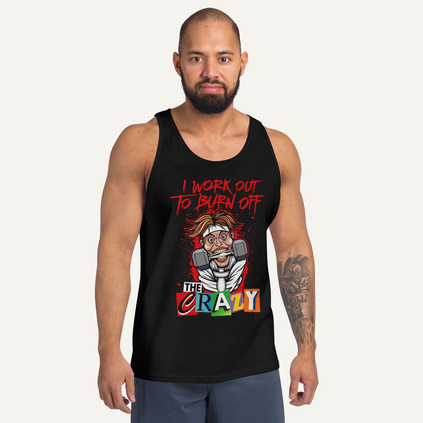 I Work Out To Burn Off The Crazy Men’s Tank Top