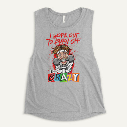 I Work Out To Burn Off The Crazy Women’s Muscle Tank