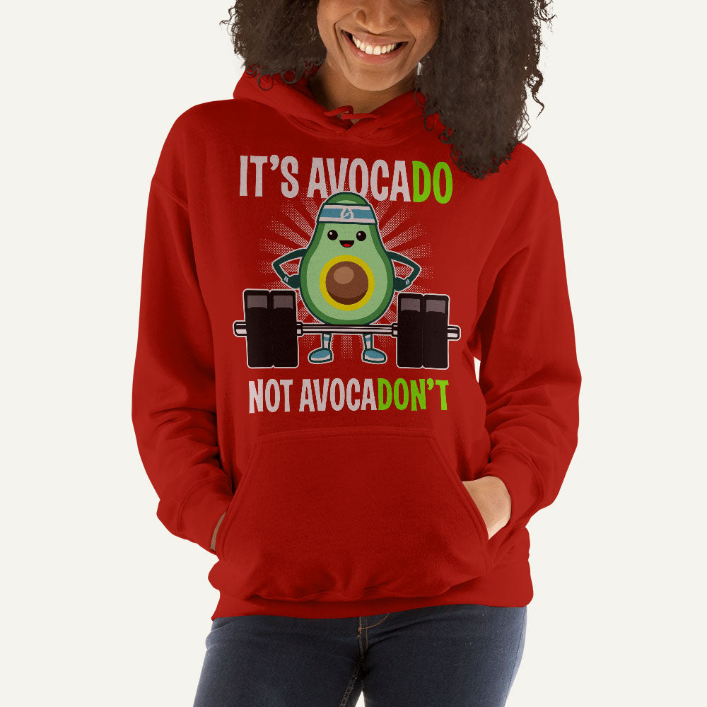 It's Avocado Not Avocadon't Pullover Hoodie