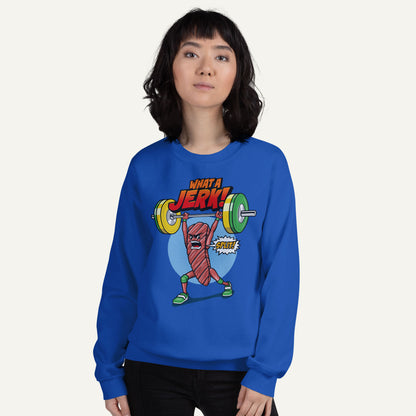 Jerk Jerky Jerking Sweatshirt