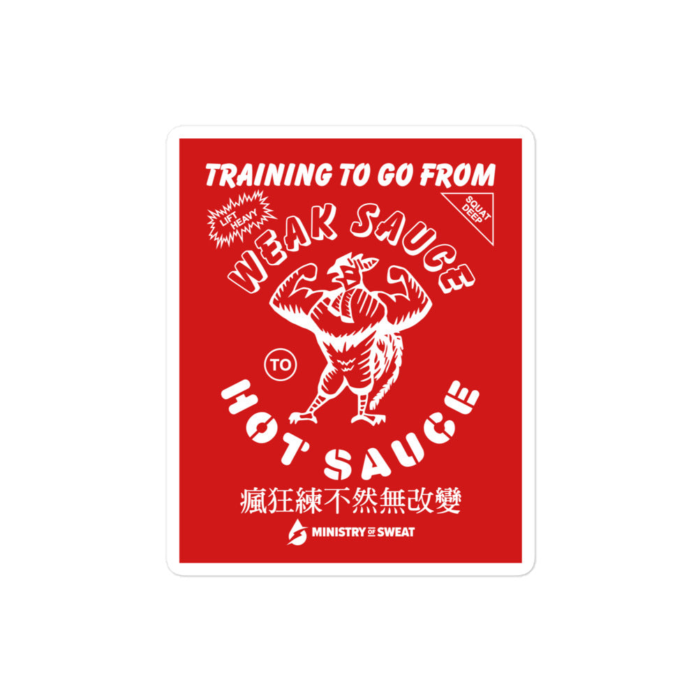 Training To Go From Weak Sauce To Hot Sauce Sticker