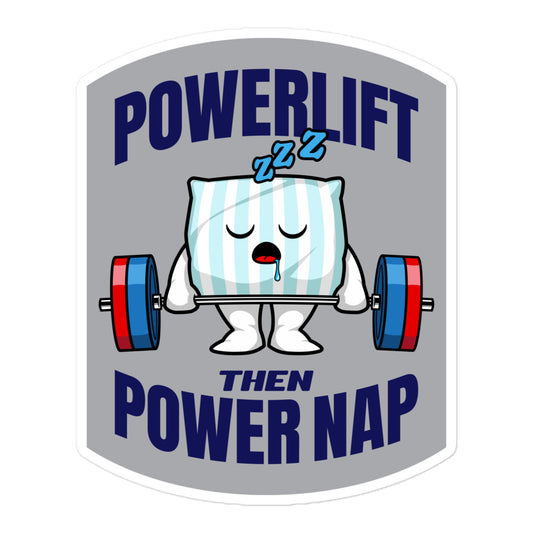 Powerlift Then Power Nap Sticker