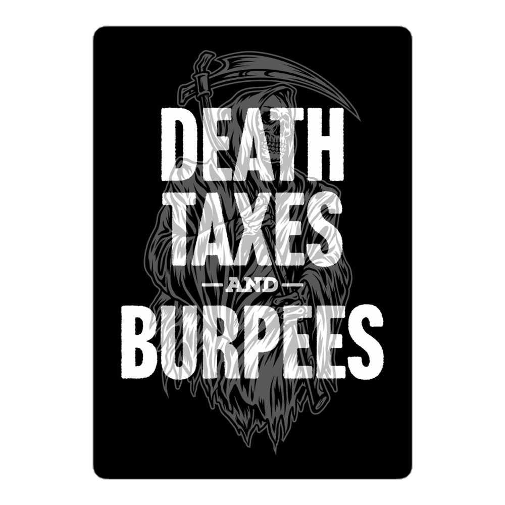 Sticker Burpees Death Taxes And Burpees Sticker – Ministry of Sweat