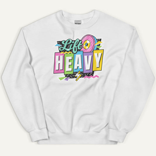 Lift Heavy 90s Sweatshirt