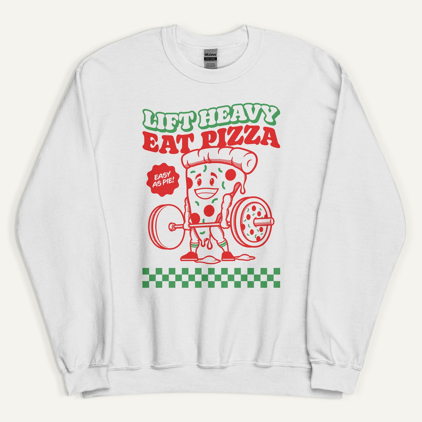 Lift Heavy Eat Pizza Sweatshirt