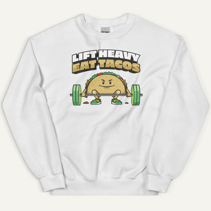 Lift Heavy Eat Tacos Sweatshirt