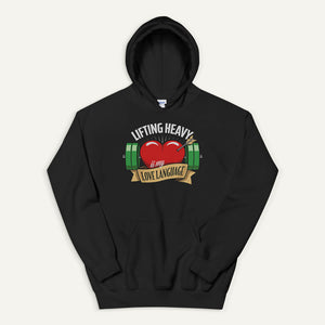 Lifting Heavy Is My Love Language Pullover Hoodie