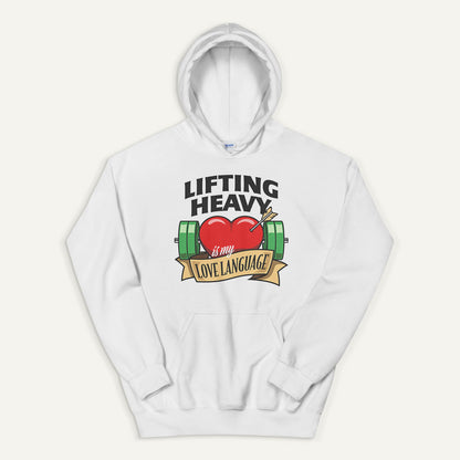 Lifting Heavy Is My Love Language Pullover Hoodie