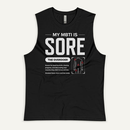 My MBTI Is SORE Men’s Muscle Tank