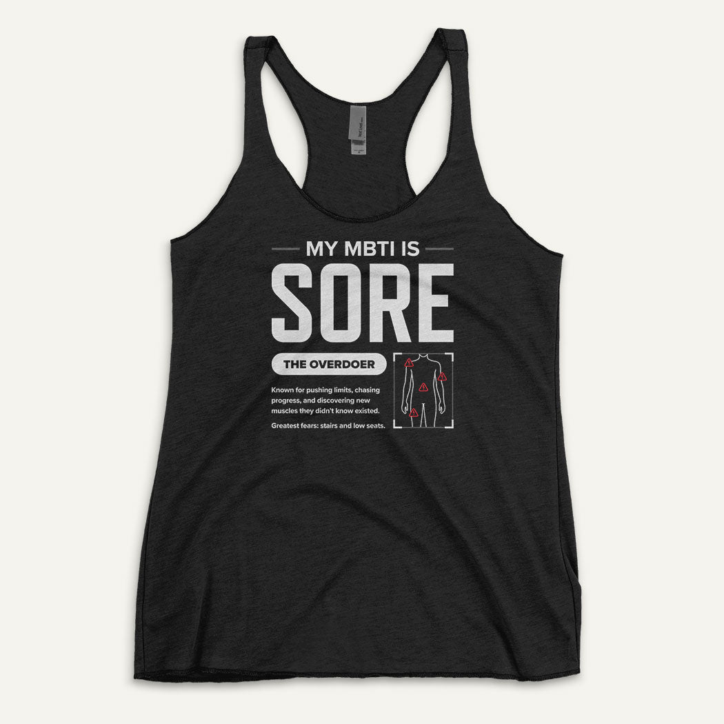 My MBTI Is SORE Women’s Racerback Tank Top