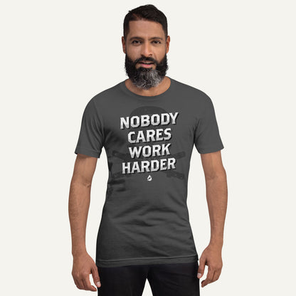 Nobody Cares Work Harder Men's Standard T-Shirt