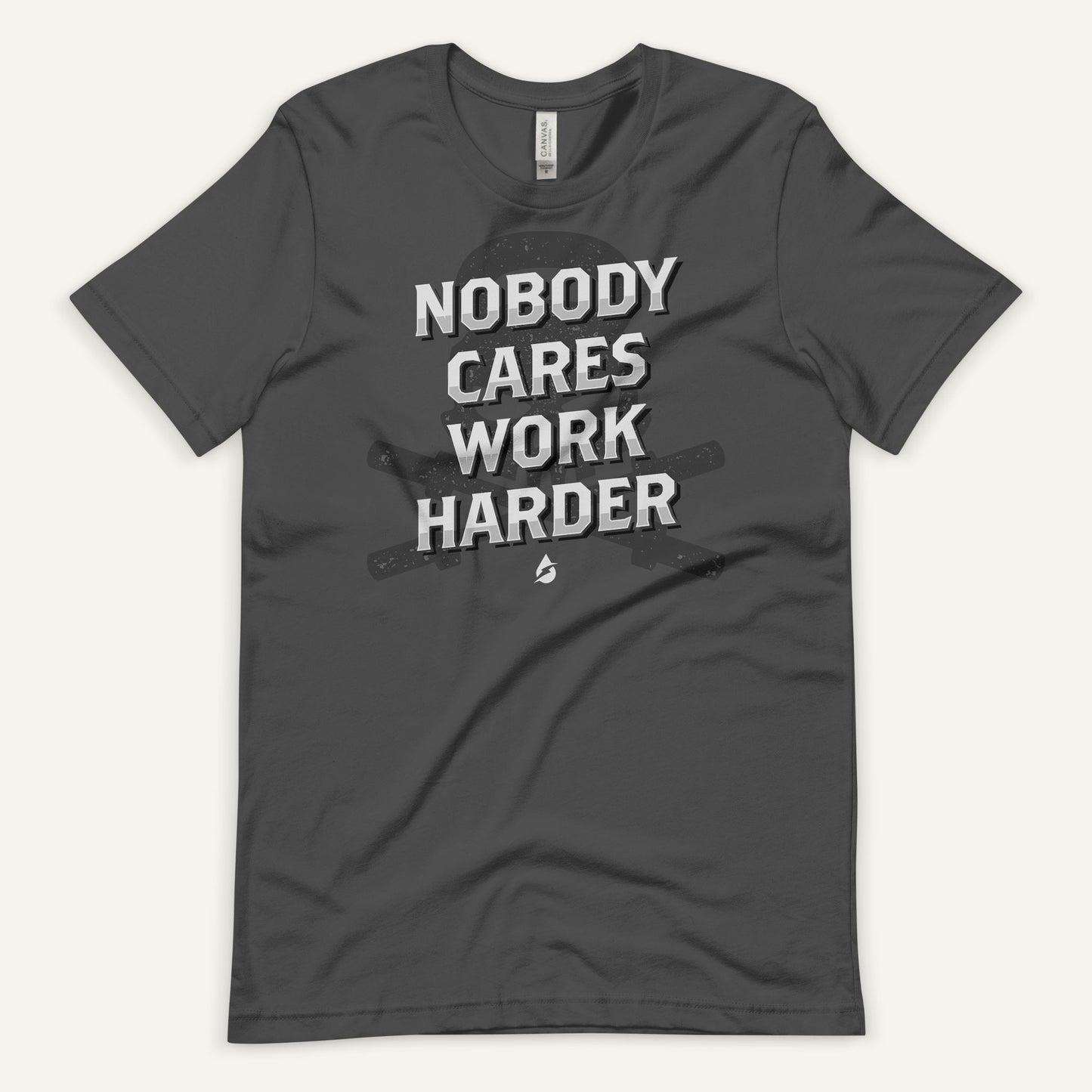 Nobody Cares Work Harder Men's Standard T-Shirt